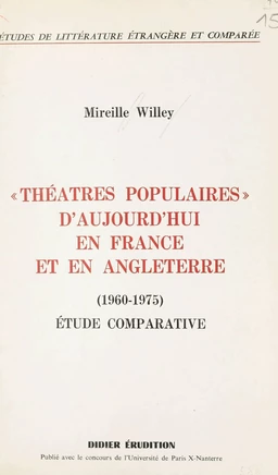 Théâtres populaires d'aujourd'hui en France et en Angleterre