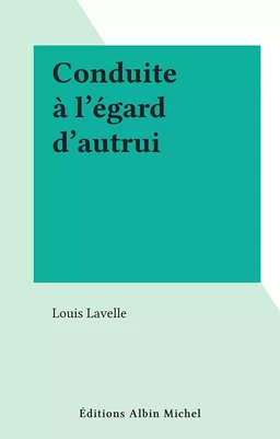 Conduite à l'égard d'autrui