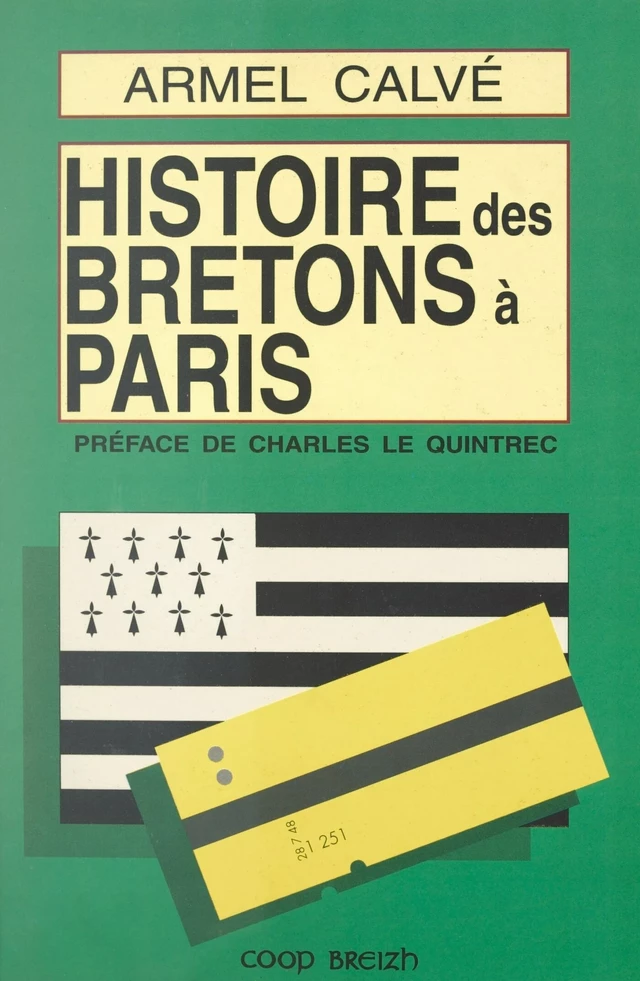 Histoire des Bretons à Paris - Armel Calvé - FeniXX réédition numérique