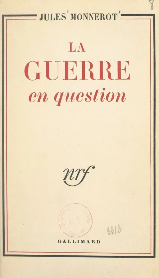 La guerre en question - Jules Monnerot - FeniXX réédition numérique