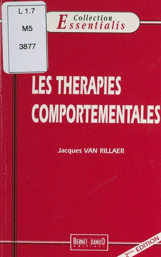 Les thérapies comportementales - Jacques Van Rillaer - FeniXX réédition numérique