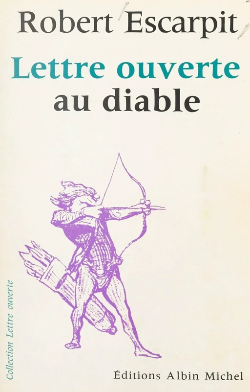 Lettre ouverte au diable - Robert Escarpit - FeniXX réédition numérique