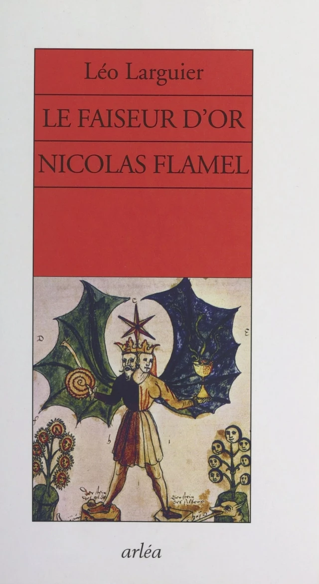 Le faiseur d'or, Nicolas Flamel - Léo Larguier - FeniXX réédition numérique