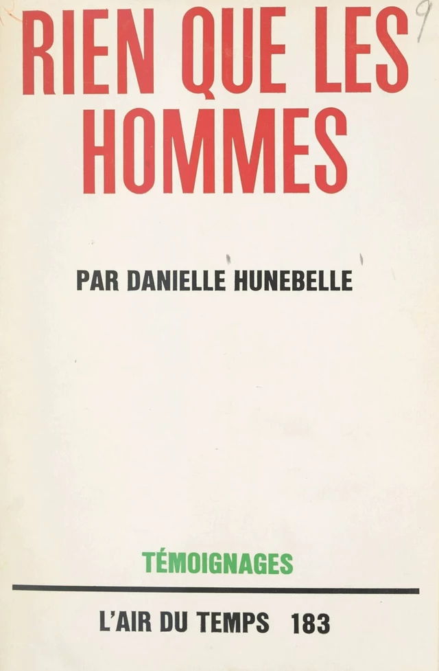 Rien que les hommes - Danielle Hunebelle - FeniXX réédition numérique