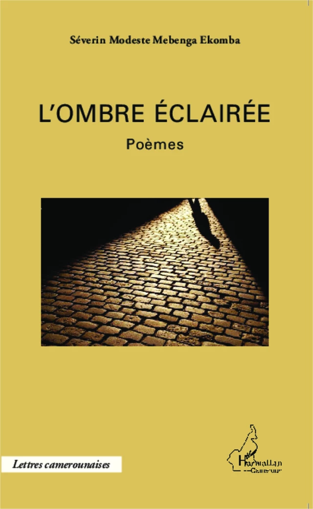 L'ombre éclairée - Séverin Modeste Mebenga - Editions L'Harmattan