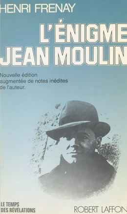 L'énigme Jean Moulin