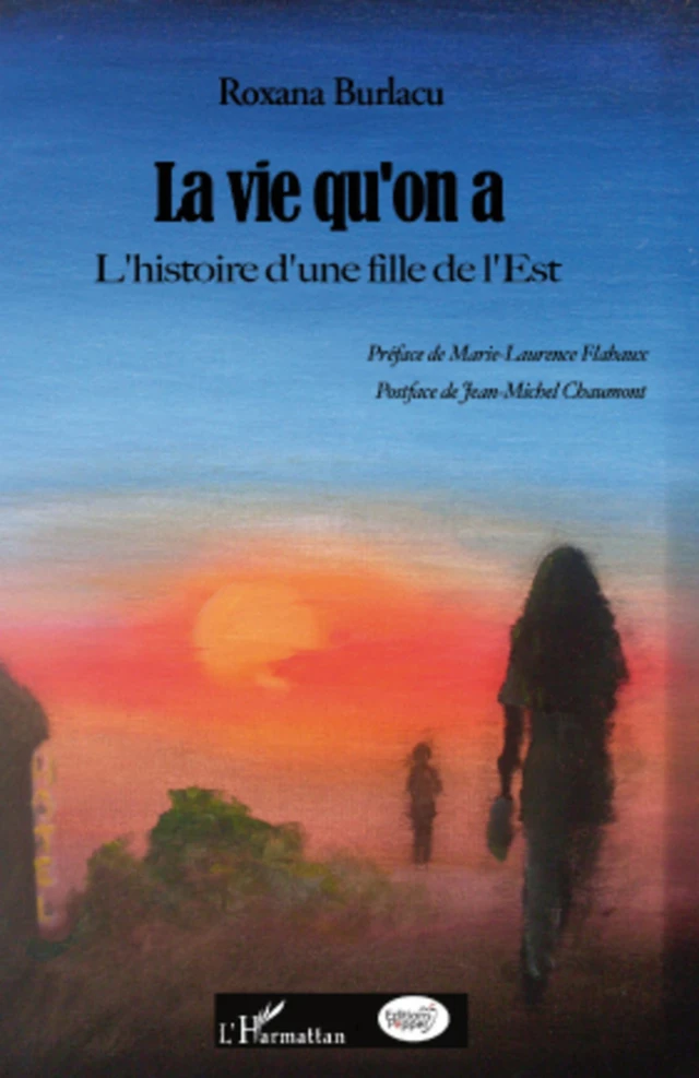 La vie qu'on a - Roxana Burlacu - Editions Pepper