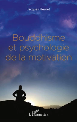 Bouddhisme et psychologie de la motivation