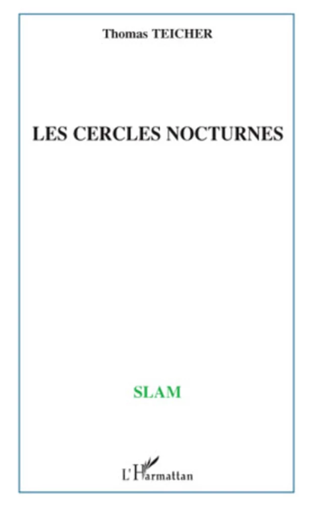 Les cercles nocturnes - Thomas Teicher - Editions L'Harmattan