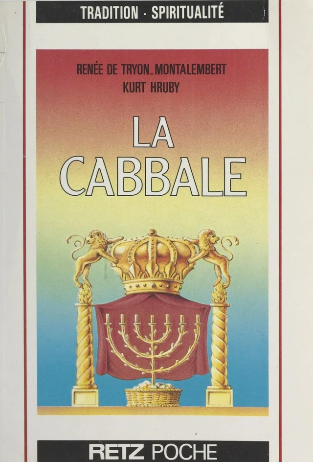 La Cabbale - Renée de Tryon-Montalembert, Kurt Hruby - FeniXX réédition numérique