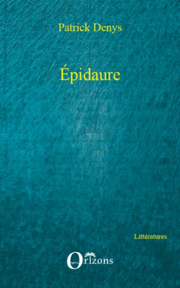 Épidaure -  - Editions Orizons