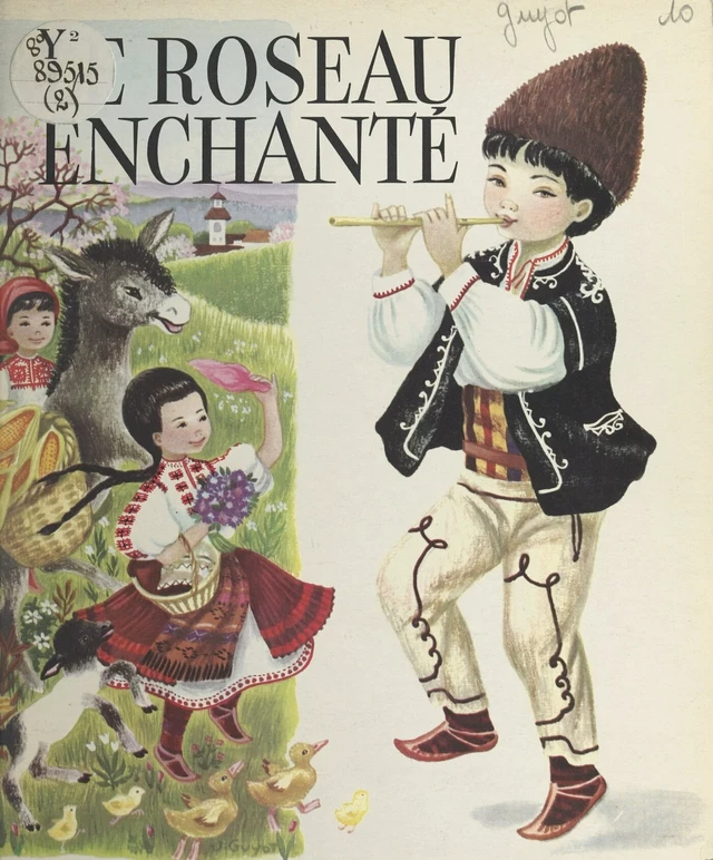 Le roseau enchanté - Jacqueline Guyot - FeniXX réédition numérique