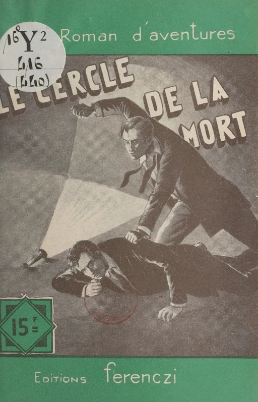 Le cercle de la mort - Raoul Borjack - FeniXX réédition numérique