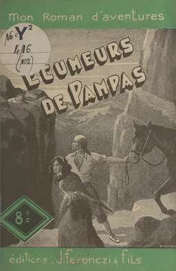 Les écumeurs de Pampas