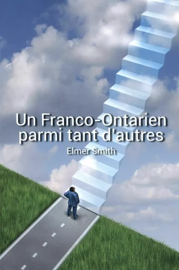 Un franco-ontarien parmi tant d'autres