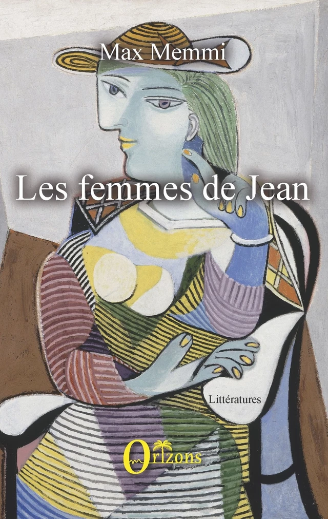 Les femmes de Jean - Max Memmi - Editions Orizons