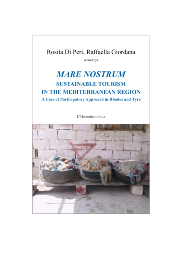 MARE NOSTRUM SUSTAINABLE TOURISM IN THE MEDITERRANEAN REGION - Rosita Di Peri, Raffaella Giordana - Harmattan Italia