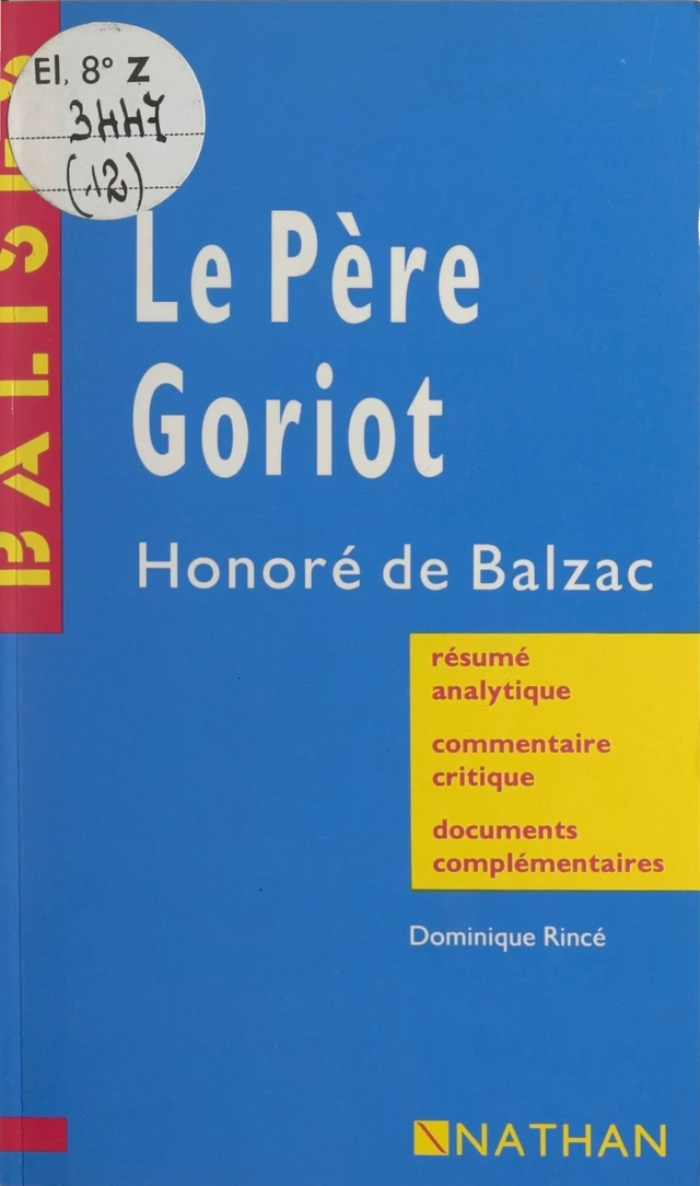 Le père Goriot - Dominique Rincé - FeniXX réédition numérique