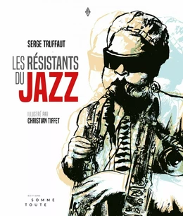 Les résistants du jazz