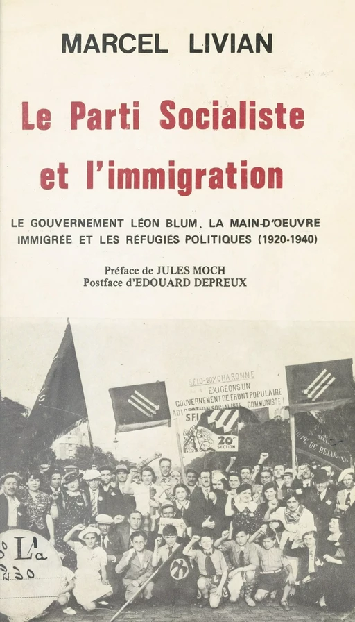 Le Parti socialiste et l'immigration - Marcel Livian - FeniXX réédition numérique