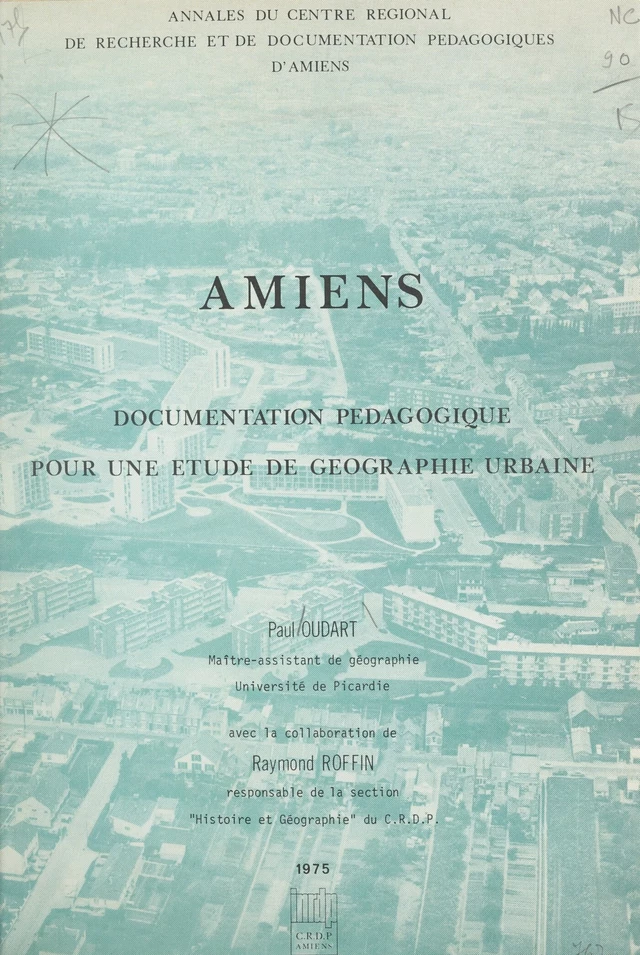 Amiens - Paul Oudart - FeniXX réédition numérique