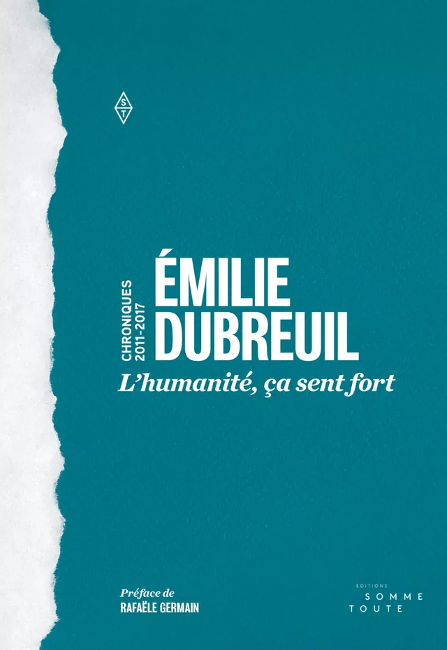 L'humanité, ça sent fort - Émilie Dubreuil - Productions somme toute