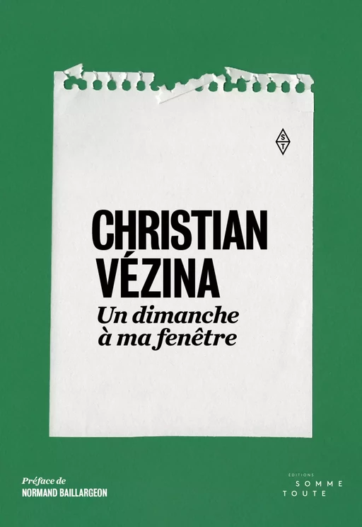 Un dimanche à ma fenêtre - Christian Vézina - Productions Somme toute