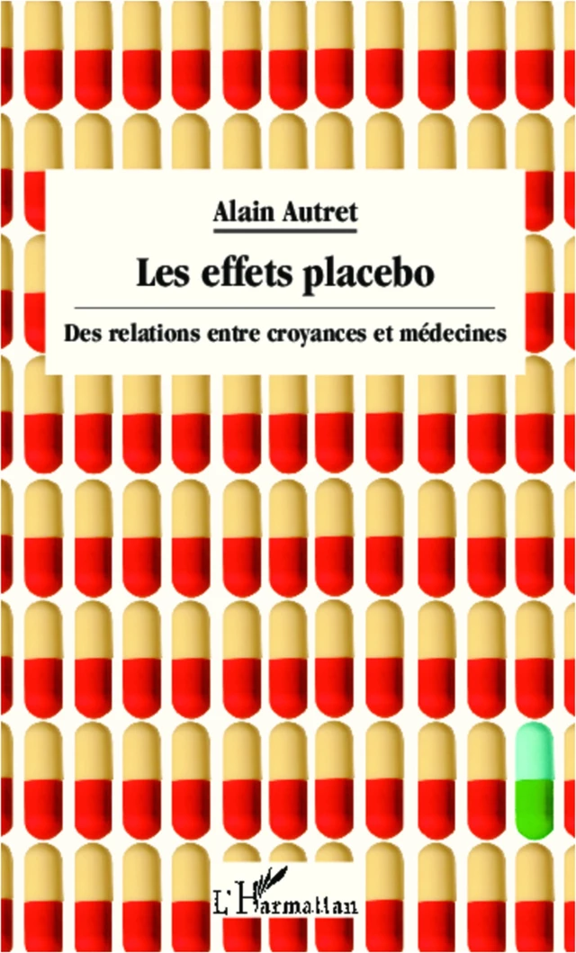 Les effets placebo - Alain Autret - Editions L'Harmattan