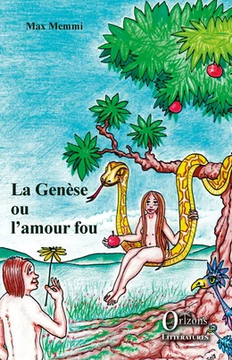 La Genèse ou l'amour fou