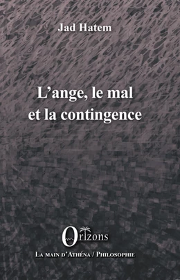 L'ange, le mal et la contingence