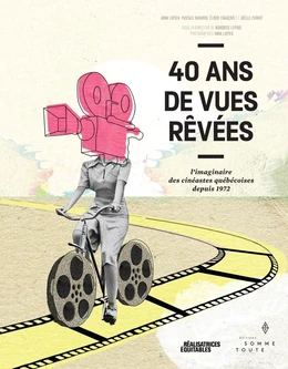 40 ans de vues rêvées