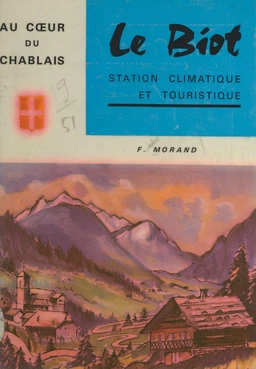 Le Biot, au cœur du Chablais