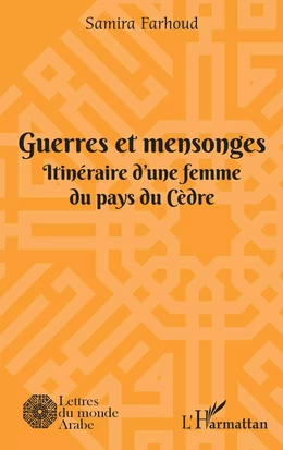 Guerres et mensonges