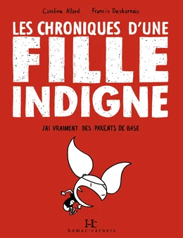 Les Chroniques d'une fille indigne