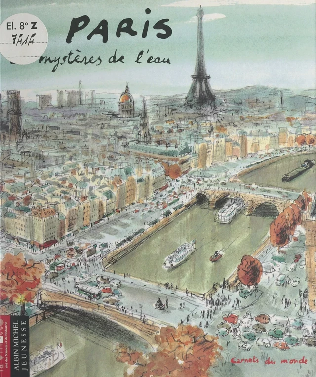 Paris, les mystères de l'eau - Sylvie Deraime - FeniXX réédition numérique