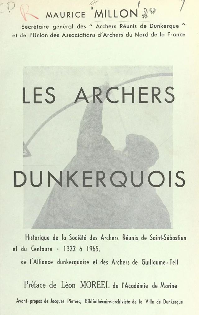 Les archers dunkerquois - Maurice Millon - FeniXX réédition numérique