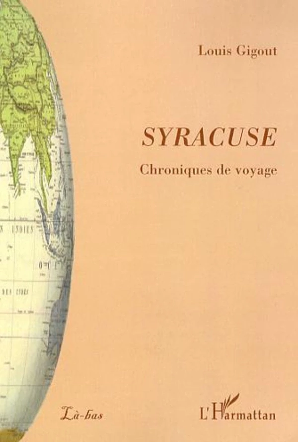 Syracuse - Louis Gigout - Editions L'Harmattan