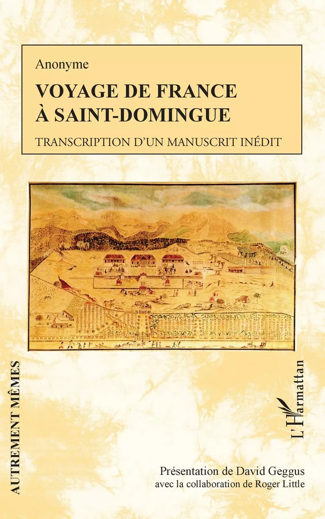 Voyage de France à Saint-Domingue -  - Editions L'Harmattan