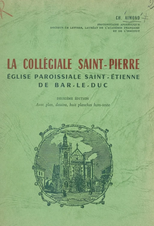 La collégiale Saint-Pierre - Charles Aimond - FeniXX réédition numérique