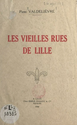 Les vieilles rues de Lille