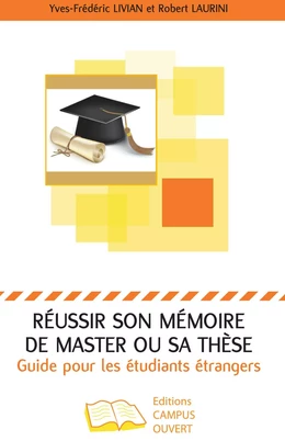 Réussir son mémoire de master ou sa thèse