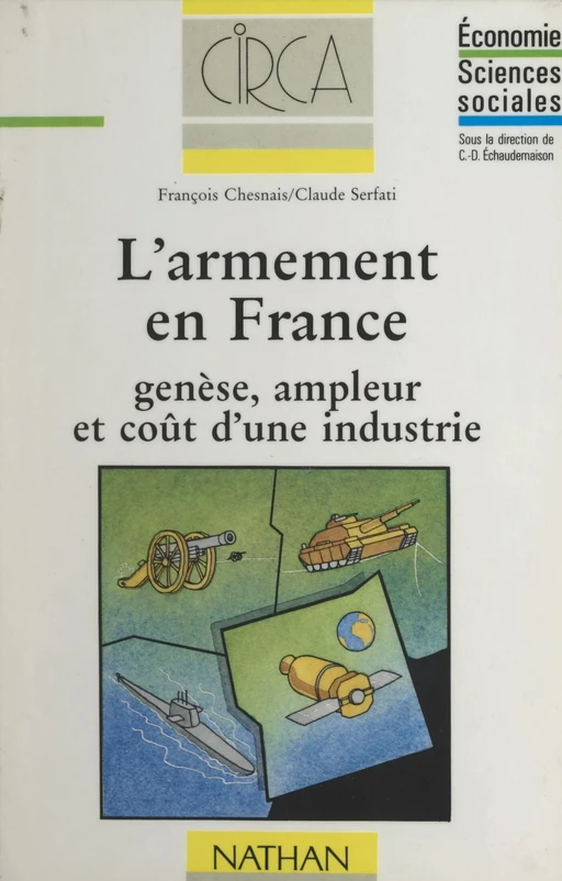 L'armement en France - François Chesnais, Claude Serfati - FeniXX réédition numérique