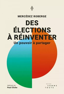 Des élections à réinventer