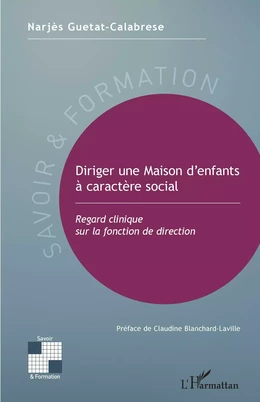 Diriger une Maison d'enfants à caractère social