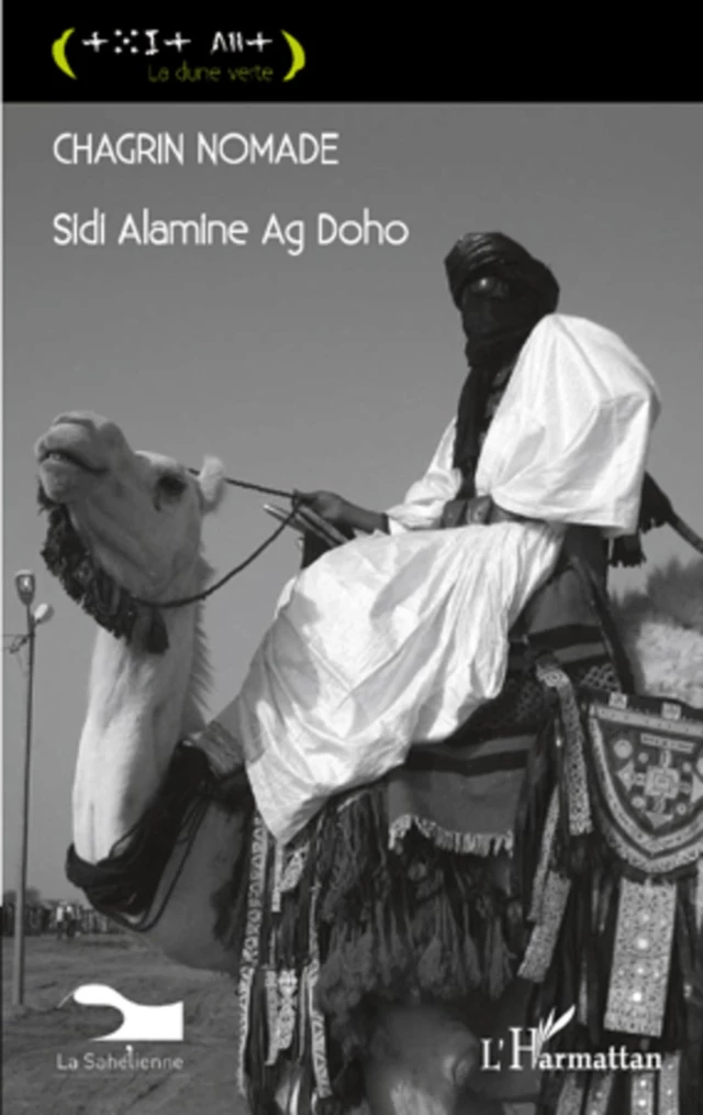 CHAGRIN NOMADE - Sidi Alamine Ag Doho - Editions L'Harmattan