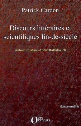 Discours littéraires et scientifiques fin-de-siècle