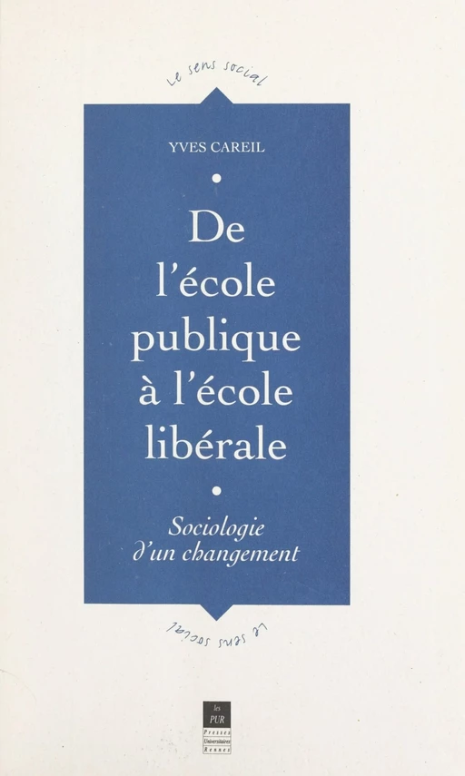 De l'école publique à l'école libérale - Yves Careil - FeniXX réédition numérique