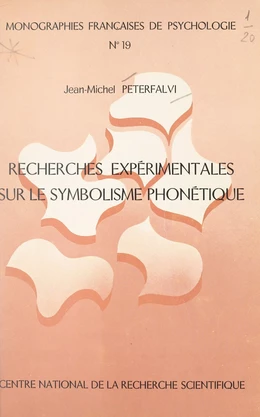 Recherches expérimentales sur le symbolisme phonétique