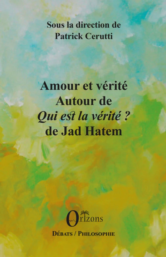 Amour et vérité -  - Editions Orizons