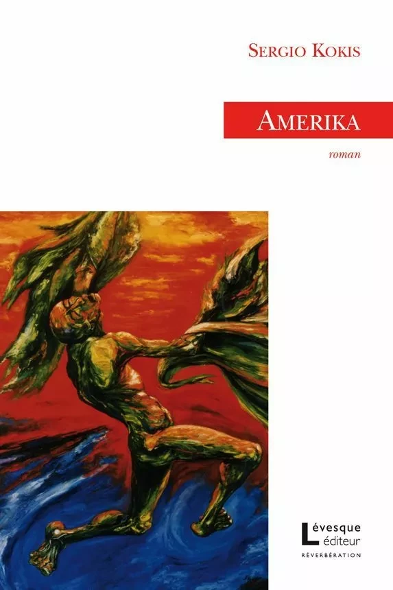 Amerika - Sergio Kokis - Productions somme toute